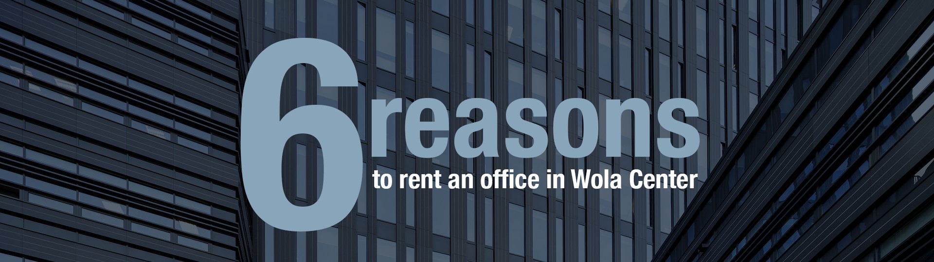 6 reasons to rent office in Wola Center